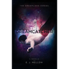 The Dreamcatcher: A Dreamland Series Novella - Paperback