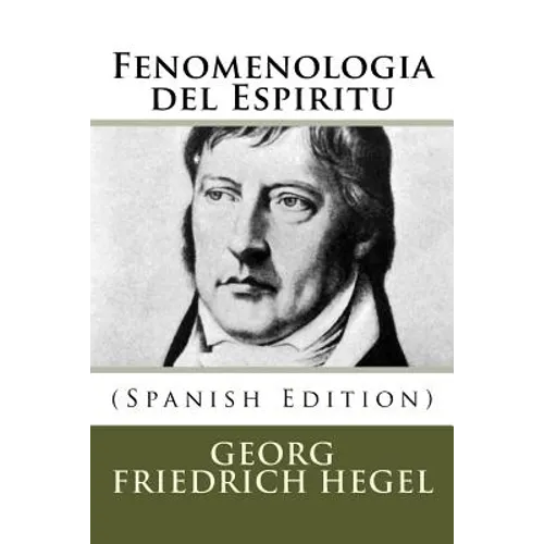 Fenomenologia del Espiritu (Spanish Edition) - Paperback