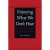 Enjoying What We Don't Have: The Political Project of Psychoanalysis - Paperback