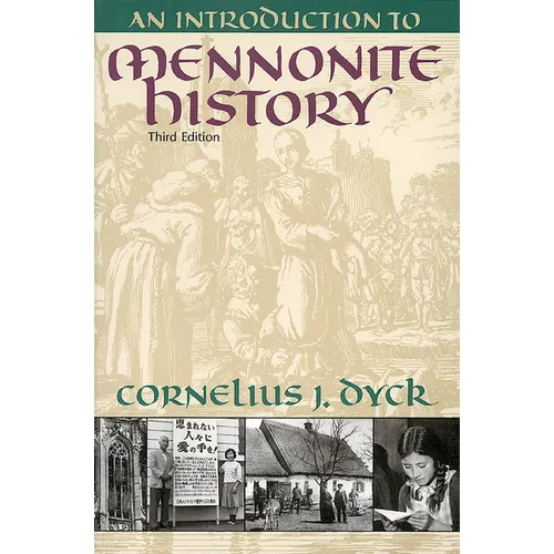 An Introduction to Mennonite History - Paperback