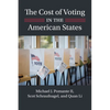The Cost of Voting in the American States - Hardcover
