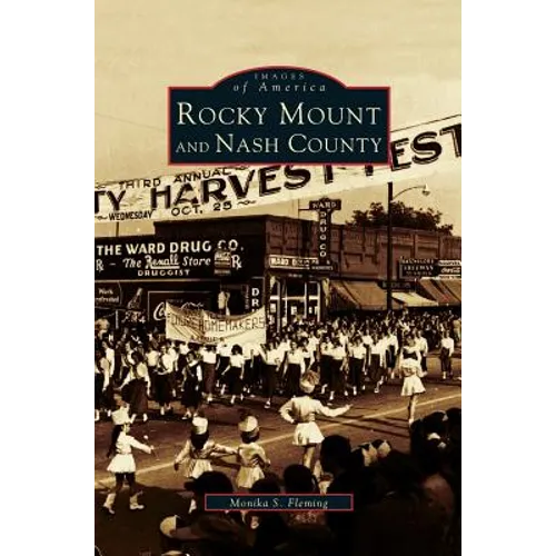 Rocky Mount and Nash County - Hardcover