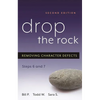 Drop the Rock: Removing Character Defects, Steps Six and Seven - Paperback