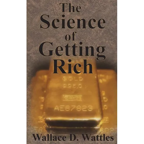 The Science of Getting Rich - Hardcover