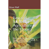 Basics of successful agriculture in the tropics: Basic guideline for ecologic organic gardening in tropical and subtropical climate - Paperback