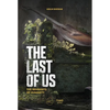 Decoding the Last of Us: The Remnants of Humanity - Hardcover
