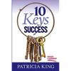 10 Keys to Success: Revised and Expanded Edition - Paperback