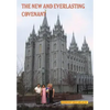 The New and Everlasting Covenant - Hardcover