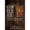 Getting Into the Text: New Testament Essays in Honor of David Alan Black - Paperback