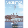 Ancestor: A Carriacou Sloop's Voyage to Vancouver - Paperback