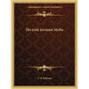 The Irish Invasion Myths - Paperback