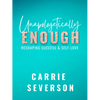 Unapologetically Enough: Reshaping Success & Self-Love - Paperback