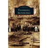 Tannehill Ironworks - Hardcover