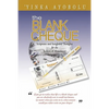 The Blank Cheque: Scriptures and Insightful Thoughts for the Seekers of Abundance - Paperback