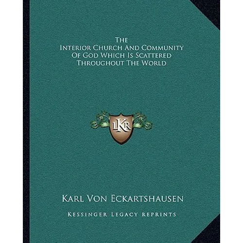 The Interior Church And Community Of God Which Is Scattered Throughout The World - Paperback