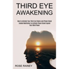 Third Eye Awakening: Guided Meditation to Activate Pineal Gland Expand Your Mind Power (How to Activate Your Third Eye Chakra and Pineal Gland) - Paperback