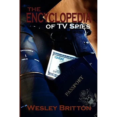 The Encyclopedia of TV Spies - Paperback