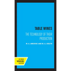 Table Wines: The Technology of Their Production - Paperback