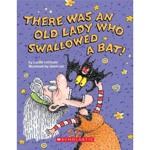 There Was an Old Lady Who Swallowed a Bat! (Board Book) - Board Book