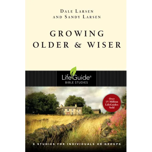 Growing Older & Wiser - Paperback
