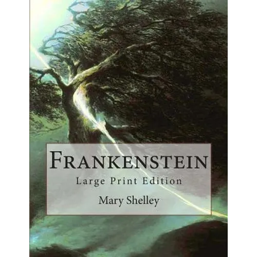 Frankenstein: Large Print Edition - Paperback