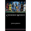 Cherokee Women: Gender and Culture Change, 1700-1835 - Paperback