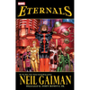 Eternals by Neil Gaiman [New Printing] - Paperback