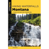 Hiking Waterfalls Montana - Paperback