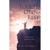 Touch. Open. Rest: An encounter of total victory - Paperback
