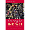 Keeping the Ink Wet - Paperback