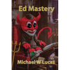 Ed Mastery: The Standard Unix Text Editor - Paperback