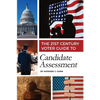 The 21st Century Voter Guide to Candidate Assessment - Paperback