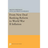 From New Deal Banking Reform to World War II Inflation - Paperback