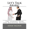 Let's Talk Arabic: Second edition - Paperback