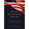 While My Soldier Serves - Paperback