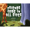 Friends Come in All Sizes - Paperback