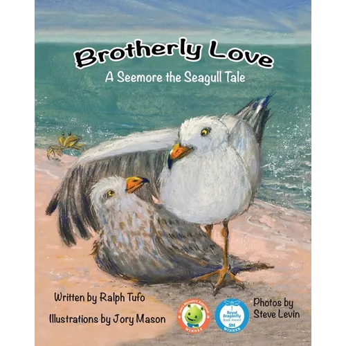 Brotherly Love: A Seemore the Seagull Tale - Paperback