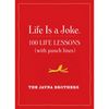Life Is a Joke: 100 Life Lessons (with Punch Lines) - Paperback