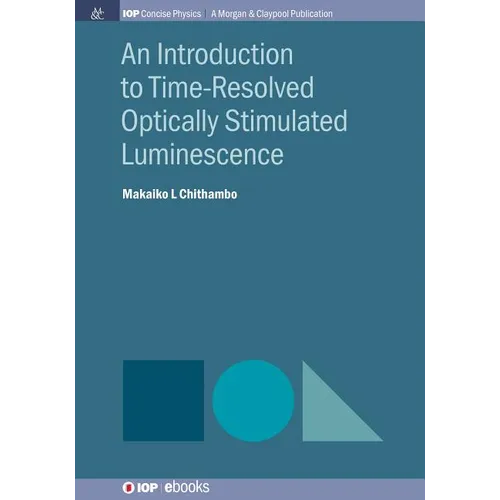 An Introduction to Time-Resolved Optically Stimulated Luminescence - Hardcover