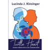 Turtle Heart: Unlikely Friends with a Life-Changing Bond - Paperback