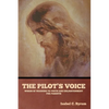 The Pilot's Voice: Words of Warning to Youth and Enlightenment for Parents - Paperback