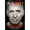 Integrity: My Slow and Painful Journey to Success - Hardcover
