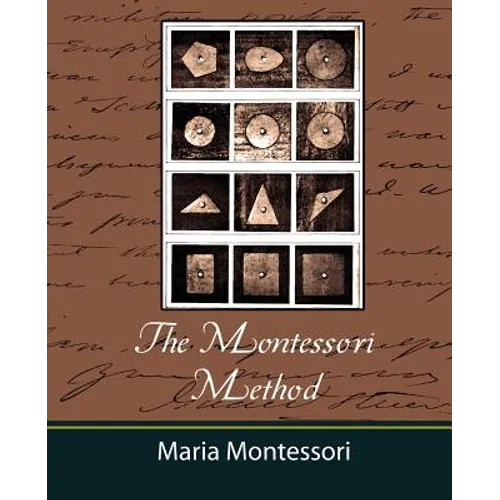 The Montessori Method - Maria Montessori - Paperback