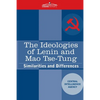 The Ideologies of Lenin and Mao Tse-tung: Similarities and Differences - Paperback
