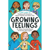 Growing Feelings: A Kids' Guide to Dealing with Emotions about Friends and Other Kids - Paperback