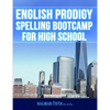 English Prodigy Spelling Bootcamp For High School - Paperback