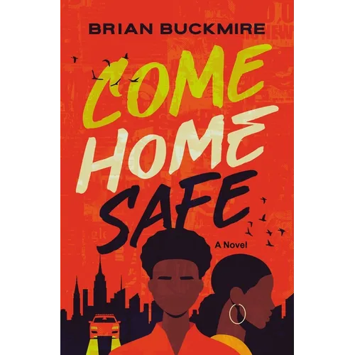 Come Home Safe - Hardcover