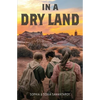In a Dry Land - Paperback