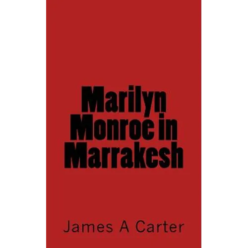 Marilyn Monroe in Marrakesh - Paperback