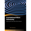 Gravitational-Wave Astronomy: Exploring the Dark Side of the Universe - Hardcover